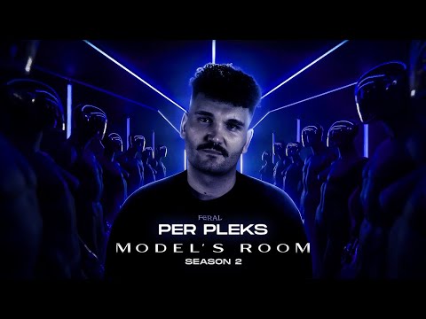 PER PLEKS  - MODEL'S ROOM - Episode 2 (S2)