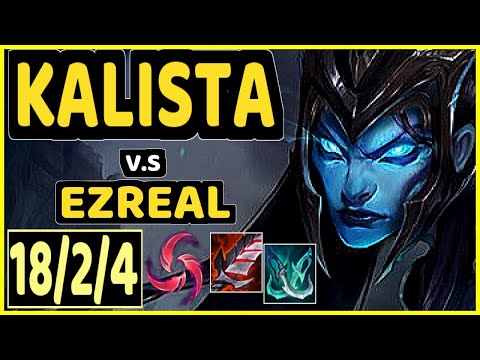 INNAXE (KALISTA) vs EZREAL - 18/2/4 KDA BOTTOM ADC GAMEPLAY - EUW Ranked DIAMOND