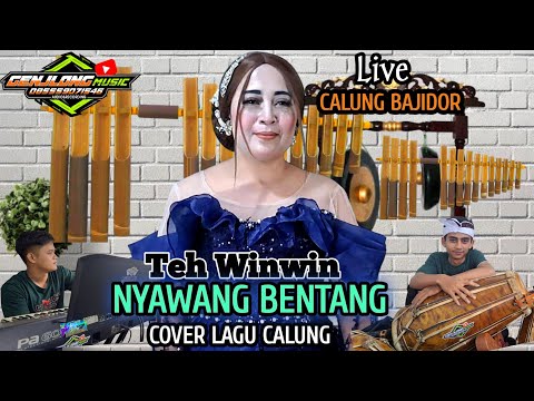 NYAWANG BENTANG || COVER LAGU CALUNG _TEH WINWIN (Genjlong music)