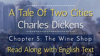 English Listening - Audiobook: A Tale of Two Cities - Chp 5 | Read Along With Text
