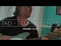TAD - Stumblin Man Guitar Cover