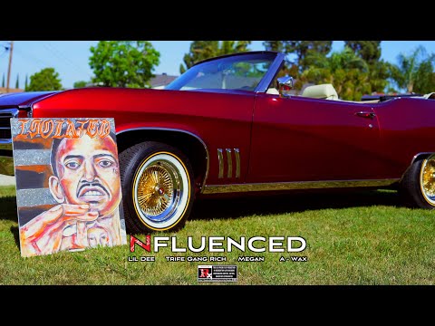 A-Wax - Nfluenced (feat. Trife Gang Rich, Lil Dee & Megan)
