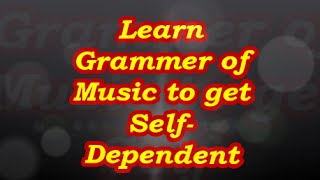 WhatsApp Voice Note - 58  | Learn Grammer of Music to get Self-Dependent | Pandit Avadhkishor Pandey