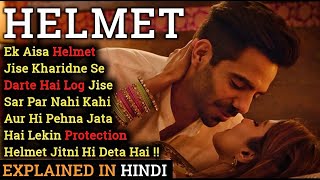 Helmet Movie Explained In Hindi | Aparshakti Khurana | 2021 | Filmi Cheenti