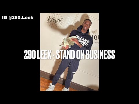 Leek Muney  - Stand On Business