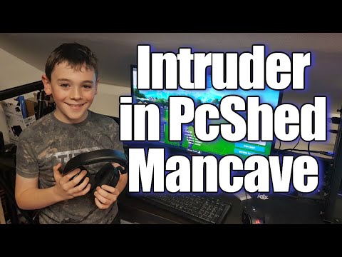 Intruder in PcShed Loft Mancave
