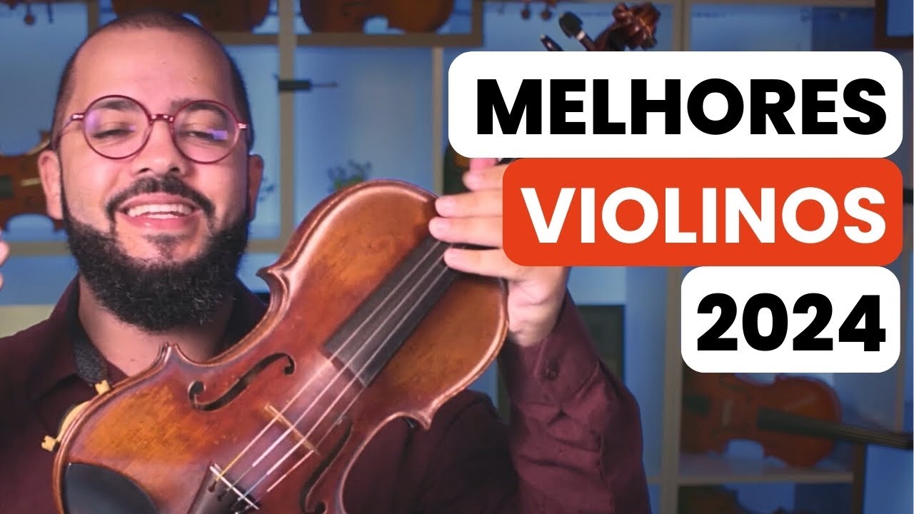 Melhores Violinos Para Iniciar Em 2024
