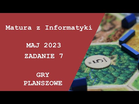 Matura z Informatyki Maj 2023 Zadanie 7 Gry Planszowe