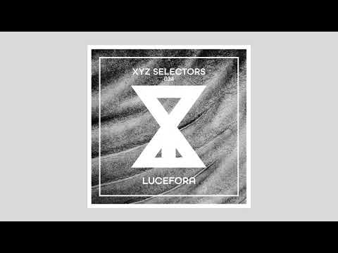XYZ Selectors 034 - Lucefora