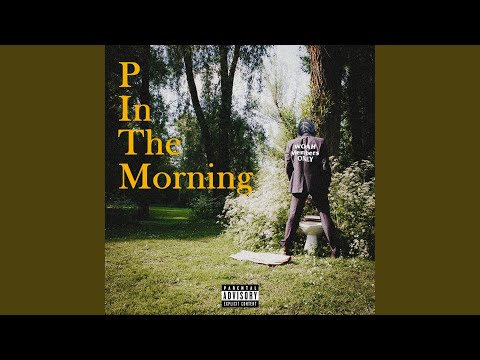 P In The Morning