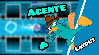 !!! Agente P 🕵️‍♂️¡¡¡ | Geometry Dash | Layout