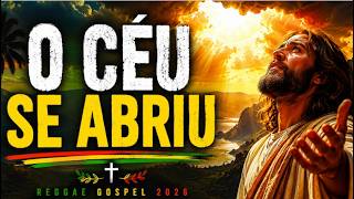 ESTA MÚSICA ESTÁ TOCANDO ALMAS QUE PRECISAVAM DE UM MILAGRE 🌿| REGGAE GOSPEL QUE TOCA O CORAÇÃO 2026