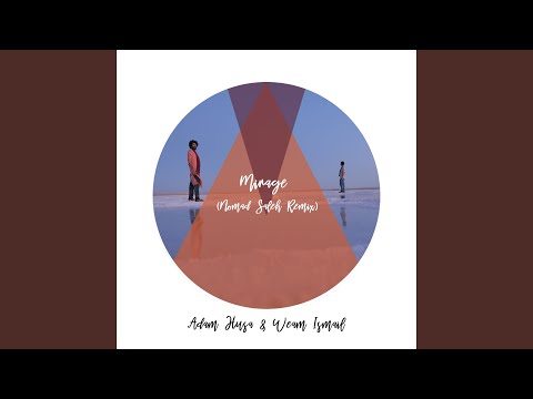 Mirage (Nomad Saleh Remix)