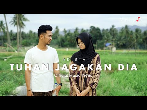 Adista - Tuhan Jagakan Dia (Official Music Video)