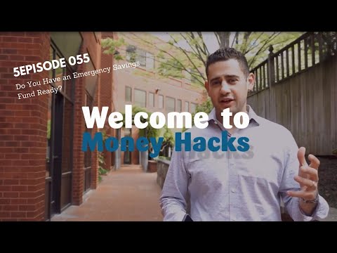 Money Hacks Episode 55: Do You Have an Emergency Savings Fund Ready?