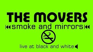 The Movers (Cornwall UK) - &quot;Smoke &amp; Mirrors&quot; (full EP)