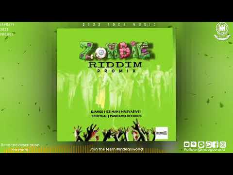Zombie Riddim Promix - Djans | Iceman | Mr.Evasive | Spiritual | PandaMix Records | soca 2023