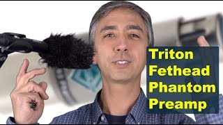 Video thumbnail for Triton Fethead Phantom - Best Noiseless Preamp? by ALinsdau