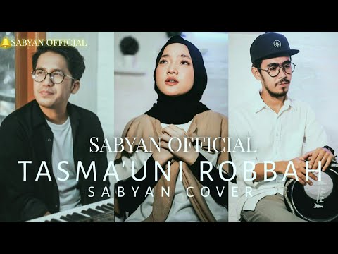SABYAN OFFICIAL - TASMA'UNI ROBBAH (OFFICIAL MUSIC VIDEO)