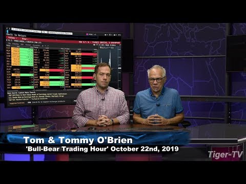October 22nd, 2019 - Bull-Bear Trading Hour on TFNN
