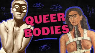 Art & Defiance | Queer Bodies