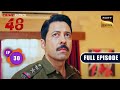मकड़जाल | Crime Patrol 48 Hours | Ep 30 | Full Episode | 17 August 2023