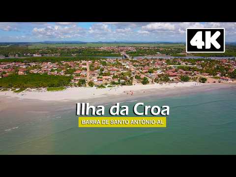 ILHA DA CROA  |  Barra de Santo Antônio - Alagoas 4k