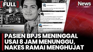 Download lagu [FULL] Pilu! Pasien BPJS Meninggal usai Menunggu 8 Jam di UGD, Curhatannya Malah Dihujat Nakes mp3