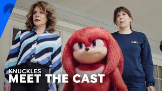 Knuckles  Meet the Cast  Paramount+