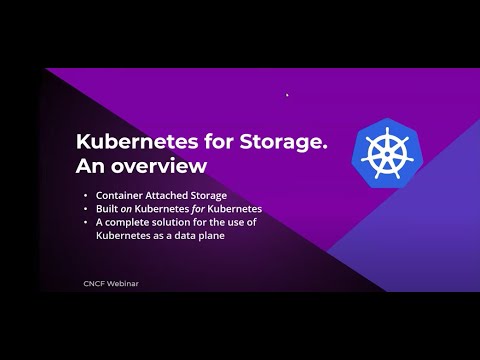 Webinar: Kubernetes and storage. Kubernetes for storage. An overview