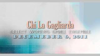 GVSU Select Women's Small Ensemble - "Chi La Gagliarda"