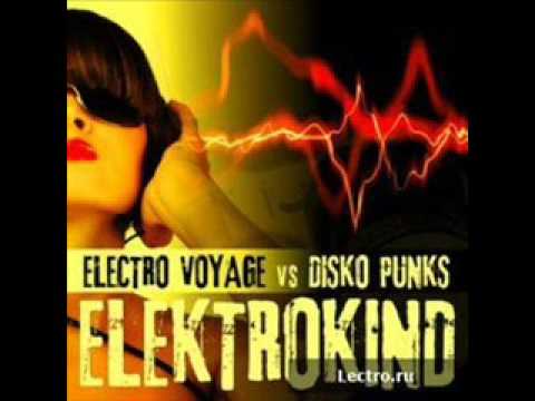 Electro Voyage Vs. Disko Punks - Elektrokind (Disco Punks Club Mix)