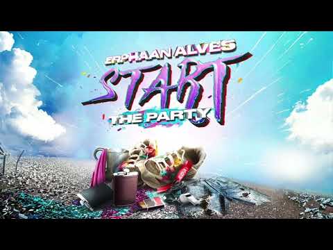 Erphaan Alves [CaptainEA] - START THE PARTY [Supa Youth]  [Soca 2025]
