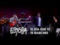 Estopa - El Día Que Tú Te Marches (En Directo) | 2024