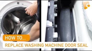 How to Replace a Hotpoint Washing Machine Door Seal