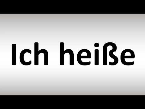 How to Pronounce 'ich heiße' (My Name is... ) in German