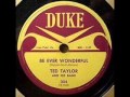 TED TAYLOR   Be Ever Wonderful   1959