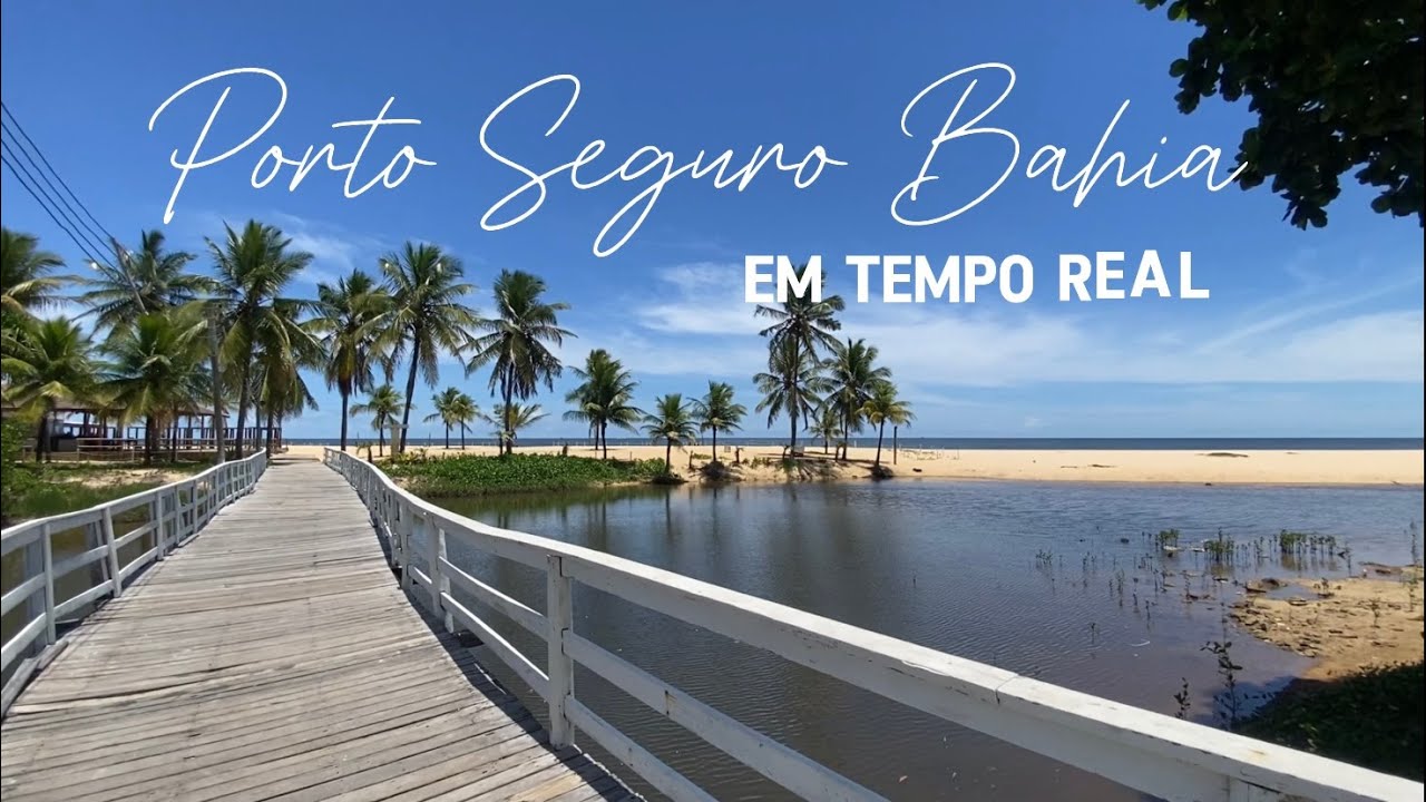 PORTO SEGURO tempo real: Praia de Taperapuan, Hotéis, Cabanas e dicas | Bahia