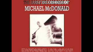 It Don't Matter Now  (Michael McDonald) "rare"