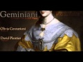 F. Geminiani -  Violins  Olivia Centurioni & David Plantier
