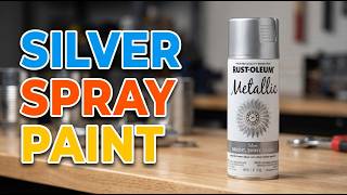 TOP 5 Best Silver Spray Paints 2026