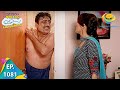Taarak Mehta Ka Ooltah Chashmah Episode 1081 Full Episode