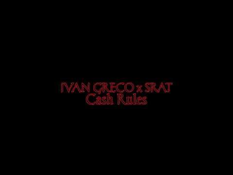 Ivan Greco x Strat - Cash Rules (unreleased)