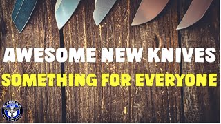 5 Awesome New Knives : There is Something For Everyone