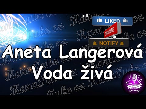 Aneta Langerová - Voda živá (KARAOKE)