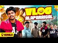 Vlog Alaparaigal Rightu Machi Kerala