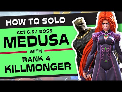 How to SOLO Act 6.3.1 MEDUSA Boss with Rank 4 KILLMONGER ...easy-ish? | Marvel Contest of Champions