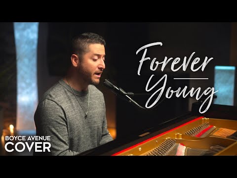 Forever Young - Alphaville (Boyce Avenue piano acoustic cover) on Spotify & Apple