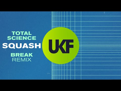 Total Science - Squash (Break Remix)