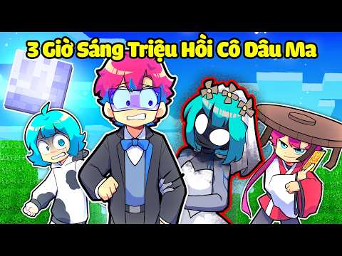 Yummie cùng Hiha Trừ Tà và The Blue THỬ THÁCH TRIỆU HỒI Cô Dâu Ma 3H Sáng Trong Minecraft 🤣😂